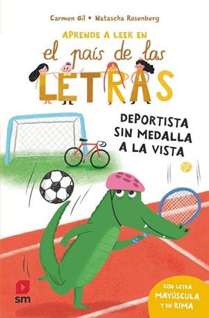 APRENDE A LEER EN EL PAÍS DE LAS LETRAS. DEPORTISTA SIN MEDALLA A LA VISTA | 9788410551749 | GIL MARTÍNEZ, CARMEN