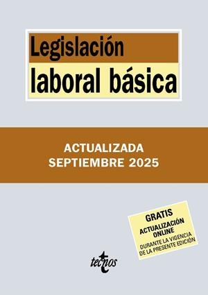 LEGISLACIÓN LABORAL BÁSICA (SEPTIEMBRE 2025) | 9788430993130 | EDITORIAL TECNOS