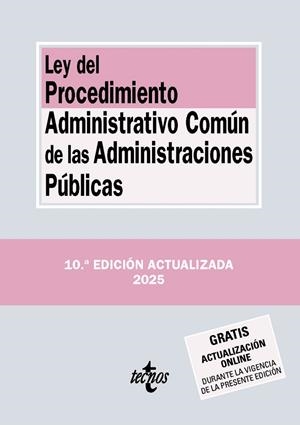 LEY DEL PROCEDIMIENTO ADMINISTRATIVO COMÚN DE LAS ADMINISTRACIONES PÚBLICAS (SEPTIEMBRE 2025) | 9788430993154 | EDITORIAL TECNOS