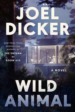 WILD ANIMALS | 9781529447828 | DICKER, JOEL