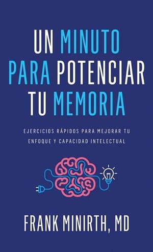 MINUTO PARA POTENCIAR TU MEMORIA, UN | 9798887693200 | MINIRTH, FRANK