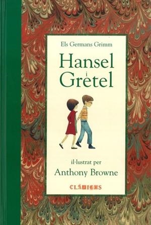 HANSEL I GRETEL | 9789681670634 | BROWNE, ANTHONY / GRIMM, JAKOB / GRIMM, WILHELM