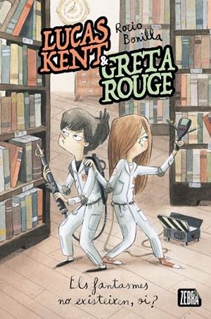 LUCAS KENT & GRETA ROUGE 02. ELS FANTASMES NO EXISTEIXEN, OI? | 9788410302358 | BONILLA, ROCIO