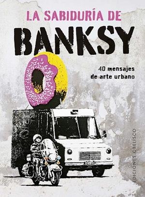 SABIDURÍA DE BANKSY, LA | 9788411722803 | GREGORI, SABRINA DE