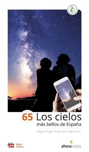 65 LOS CIELOS MAS BELLOS DE ESPAÑA | 9788418086380 | PUGNAIRE, MIGUEL ÁNGEL