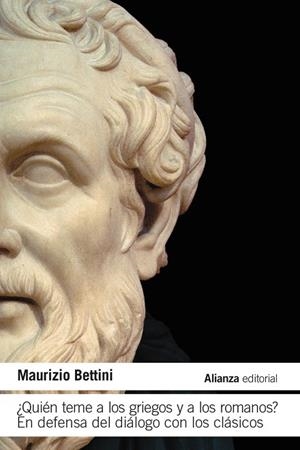 QUIÉN TEME A LOS GRIEGOS Y A LOS ROMANOS? | 9791370090258 | BETTINI, MAURIZIO