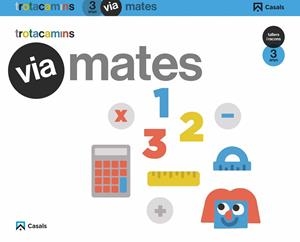 VIA MATES 3 ANYS TALLERS I RACONS TROTACAMINS | 9788421863114 | ALSINA PASTELLS, ÀNGEL