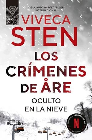 CRÍMENES DE ARE, LOS. OCULTO EN LA NIEVE | 9788410424265 | STEN, VIVECA