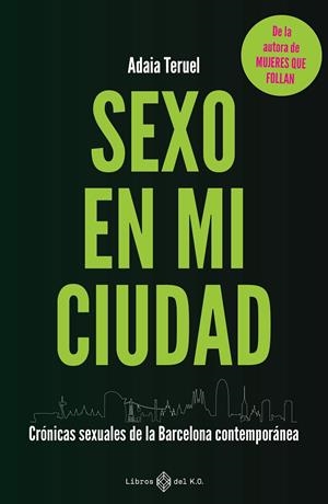 SEXO EN MI CIUDAD | 9791387839062 | TERUEL, ADAIA