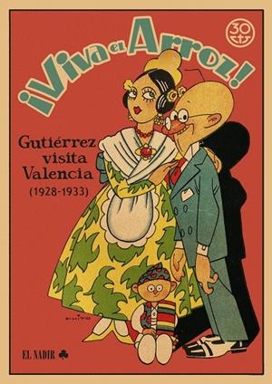 VIVA EL ARROZ! | 9788412606881 | ALBIÑANA HUERTA, SALVADOR / FERRER AZCOITI, VICENTE