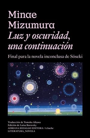 LUZ Y OSCURIDAD, UNA CONTINUACIÓN | 9786316615282 | MIZUMURA, MINAE