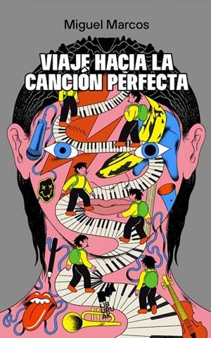 VIAJE HACIA LA CANCIÓN PERFECTA | 9788419234346 | MARCOS, MIGUEL