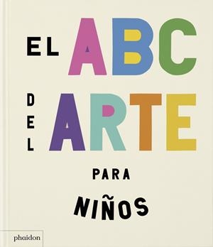 ABC DEL ARTE PARA NIÑOS, EL | 9781838668075