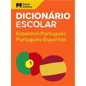 DICIONÁRIO ESCOLAR DE ESPANHOL-PORTUGUÊS / PORTUGUÊS-ESPANHOL | 9789720001061