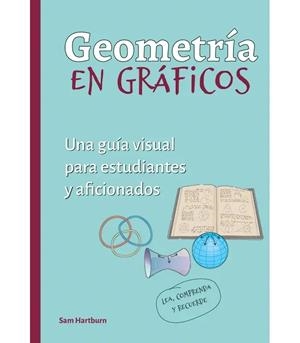 GEOMETRÍA EN GRÁFICOS | 9788428217835 | HARTBURN, SAM