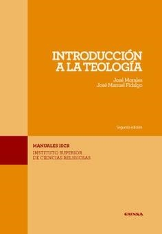 INTRODUCCIÓN A LA TEOLOGIA | 9788431340506 | FIDALGO ALAIZ, JOSE MANUEL / MORALES, JOSÉ