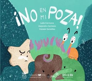 NO EN MI POZA | 9788498289848 | CARMONA, LEILA / CENTENO, ALEJANDRO