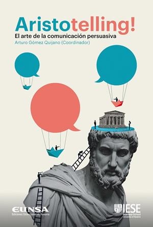 ARISTOTELLING. EL ARTE DE LA COMUNICACIÓN PERSUASIVA | 9788431340476 | GOMEZ QUIJANO, ARTURO