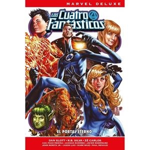 MARVEL NOW! DELUXE. LOS 4 FANTASTICOS DE DAN SLOTT 03 : EL PORTAL ETERNO | 9791370131975