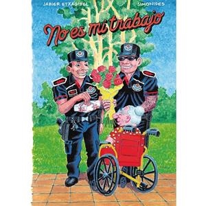 NO ES MI TRABAJO | 9788412968262 | SIMONIDES / ETXAGIBEL, JABIER