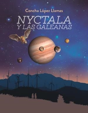NYCTALA Y LAS GALEANAS | 9788412954241 | LÓPEZ LLAMAS, CONCHA