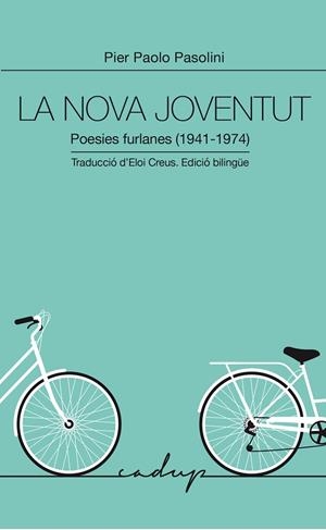 NOVA JUVENTUT, LA. POESIES FURLANES (1941-74) | 9791399076103 | PASOLINI, PIER PAOLO