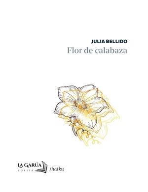 FLOR DE CALABAZA | 9791399003413 | BELLIDO, JULIA