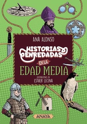 HISTORIAS ENREDADAS EN LA EDAD MEDIA | 9788414334591 | ALONSO, ANA