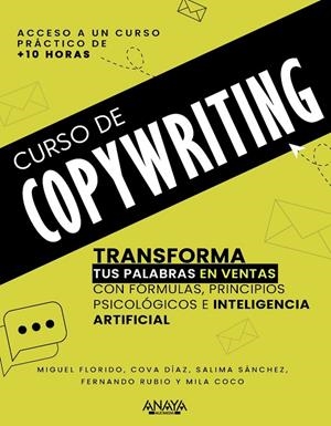 CURSO DE COPYWRITING | 9788441552265 | FLORIDO, MIGUEL / DÍAZ, COVA / SÁNCHEZ MUÑOZ, SALIMA / RUBIO AHUMADA, FERNANDO / COCO, MILA