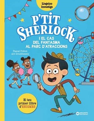 PETIT SHERLOCK I EL CAS DEL FANTASMA AL PARC D'ATRACCIONS | 9788448965174 | PRÉVOT, PASCAL