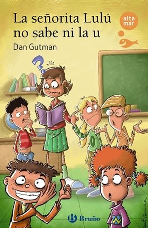 SEÑORITA LULÚ NO SABE NI LA U, LA | 9788469643327 | GUTMAN, DAN