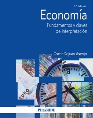 ECONOMÍA | 9788436850864 | DEJUÁN ASENJO, ÓSCAR