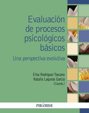 EVALUACIÓN DE PROCESOS PSICOLÓGICOS BÁSICOS | 9788436851069 | LAGUNAS GARCÍA, NATALIA / RODRÍGUEZ TOSCANO, ELISA