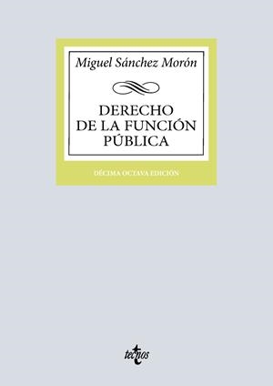 DERECHO DE LA FUNCIÓN PÚBLICA | 9788430992652 | SÁNCHEZ MORÓN, MIGUEL