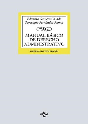 MANUAL BÁSICO DE DERECHO ADMINISTRATIVO | 9788430992683 | GAMERO CASADO, EDUARDO / FERNÁNDEZ RAMOS, SEVERIANO
