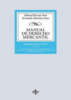 MANUAL DE DERECHO MERCANTIL | 9788430992669 | BROSETA PONT, MANUEL / MARTÍNEZ SANZ, FERNANDO