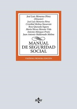 MANUAL DE SEGURIDAD SOCIAL | 9788430992690 | MONEREO PÉREZ, JOSÉ LUIS / MOLINA NAVARRETE, CRISTÓBAL / QUESADA SEGURA, ROSA / MORENO VIDA, MARÍA N
