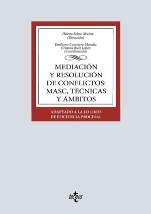 MEDIACIÓN Y RESOLUCIÓN DE CONFLICTOS : MASC, TÉCNICAS Y ÁMBITOS | 9788430992942 | SOLETO MUÑOZ, HELENA/CARRETERO MORALES, EMILIANO/RUIZ LÓPEZ, CRISTINA/ALZATE SÁEZ DE HEREDIA, RAMÓN/