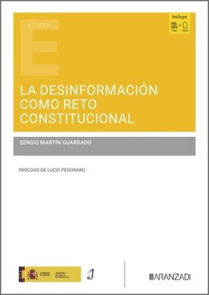 DESINFORMACIÓN COMO RETO CONSTITUCIONAL, LA | 9788410788886 | GUARDADO, SERGIO MARTÍN