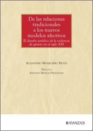 DE LAS RELACIONES TRADICIONALES A LOS NUEVOS MODELOS AFECTIVOS | 9788410852983 | MANZORRO REYES, ALEJANDRO