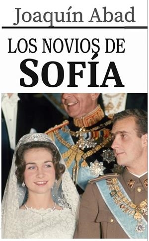 NOVIOS DE SOFÍA, LOS | 9798291128664 | ABAD, JOAQUIN