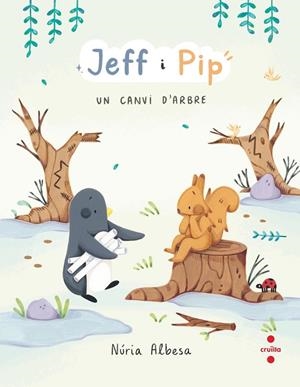 JEFF I PIP 02. UN CANVI D'ARBRE | 9788466158275 | ALBESA VALDÉS, NÚRIA