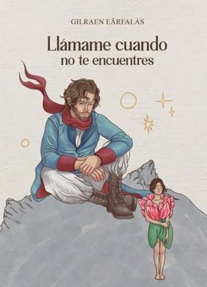 LLÁMAME CUANDO NO TE ENCUENTRES | 9786075974538 | EÄRFALAS, GILRAEN