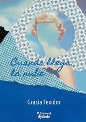 CUANDO LLEGA LA NUBE | 9788412825985 | TEXIDOR, GRACIA