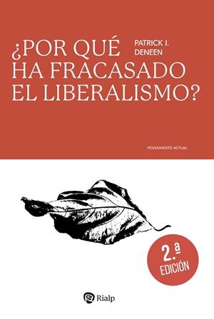 POR QUÉ HA FRACASADO EL LIBERALISMO? | 9788432171451 | DENEEN, PATRICK