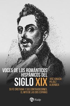 VOCES DE LOS ROMÁNTICOS HISPÁNICOS DEL SIGLO XIX | 9788432171598 | PELÁEZ ALBENDEA, JOSÉ IGNACIO