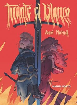 TIRANTE EL BLANCO | 9788410552081 | MARTORELL, JOANOT