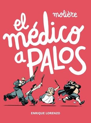 MÉDICO A PALOS, EL | 9788411829311 | MOLIÈRE