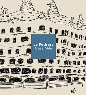LA PEDRERA - CASA MILÀ (ENGLISH) (RÚSTICA) | 9788410127685 | PERMANYER, LLUÍS