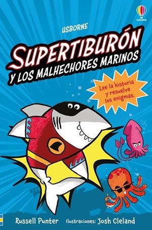 BRIGADA ANIMALADA, LA. SUPERTIBURON Y LOS MALHECHORES MARINOS | 9781836064732 | PUNTER, RUSSELL